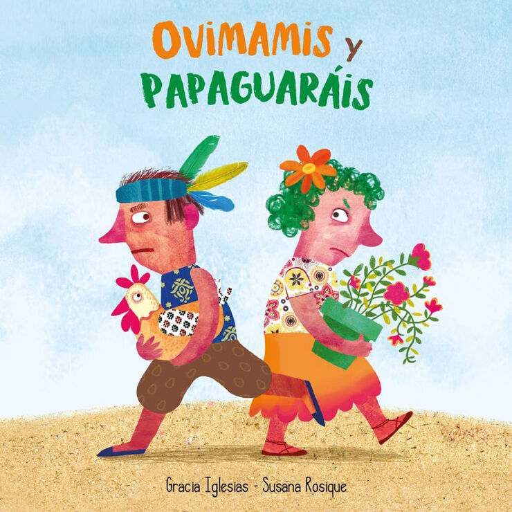 Ovimamis y papaguaráis