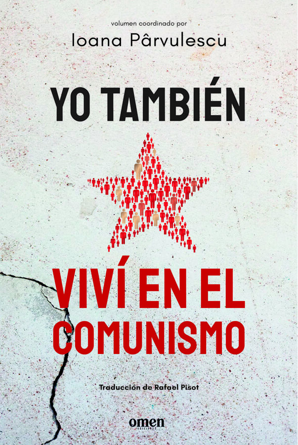 Yo tambi&eacute;n viv&iacute; en el comunismo