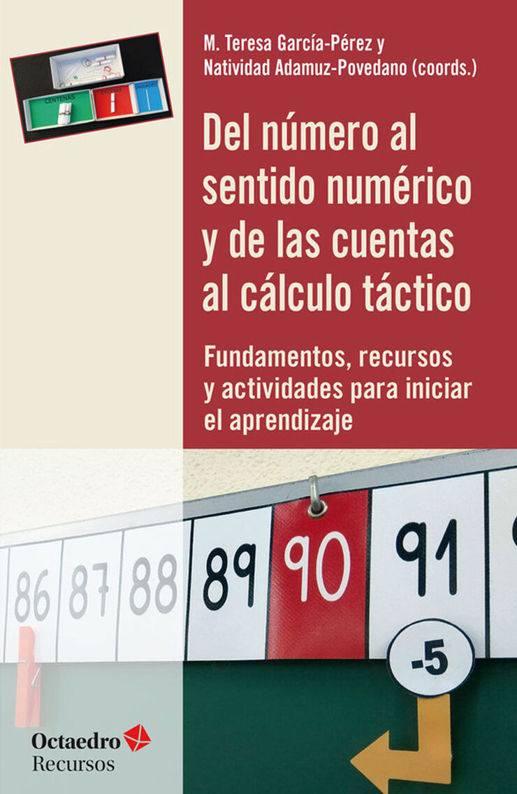 Del nœmero al sentido numérico y de las cuentas al cálculo táctico