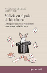 Malicia en el país de la política Malicia en el país de la política