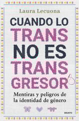 Cuando lo trans no es transgresor