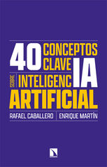 40 conceptos clave sobre inteligencia artificial 40 conceptos clave sobre inteligencia artificial