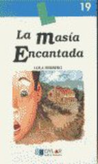 Masía encantada, La Masía encantada, La