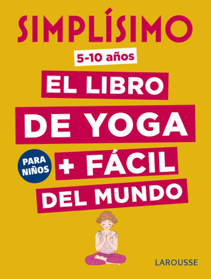 Simplísimo. El libro de yoga + fácil del mudo