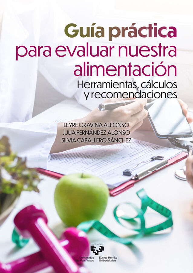 Gu&iacute;a pr&aacute;ctica para evaluar nuestra alimentaci&oacute;n