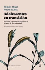 Adolescentes en transición Adolescentes en transición