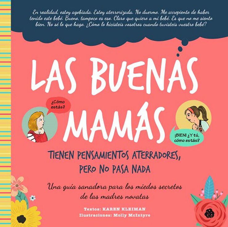 Las buenas mamá tienen pensamientos aterradores, pero no pasa nada