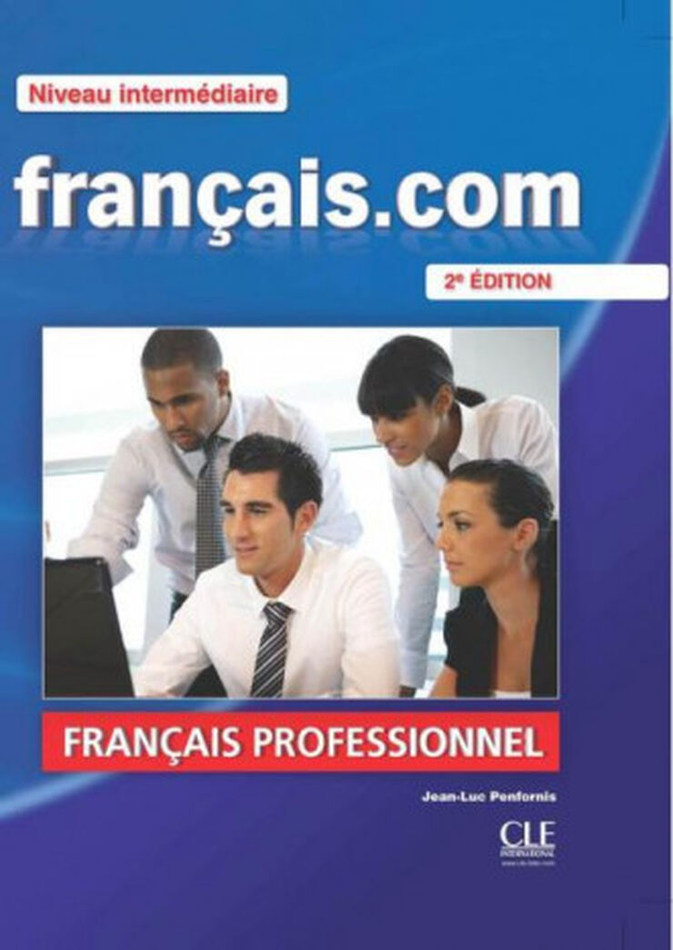CLE Français.com INT 2E/Élève