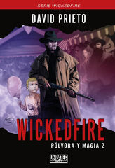Wickedfire: Pólvora y Magia 2 Wickedfire: Pólvora y Magia 2