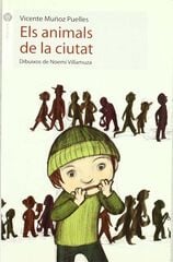 Animals de la ciutat, Els