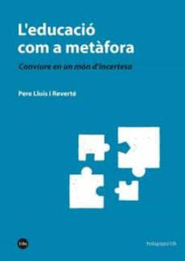 L'Educació Com A Metàfora