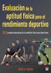 Evaluación de la aptitud física para el Evaluación de la aptitud física para el
