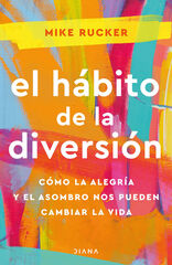 El hábito de la diversión El hábito de la diversión
