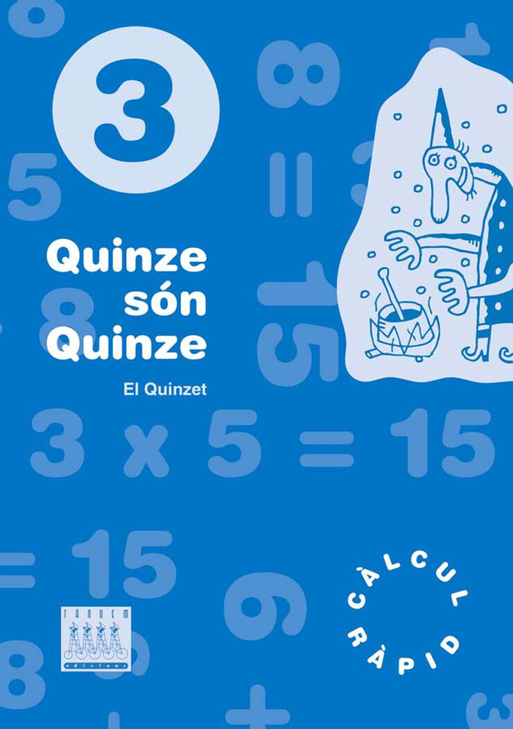 Quinze Són Quinze 3 Primària