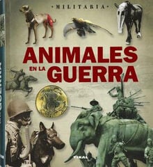Animales en la guerra Animales en la guerra