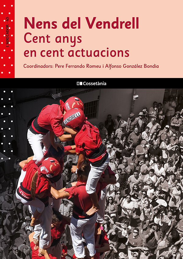 Nens del Vendrell: cent anys en cent actuacions