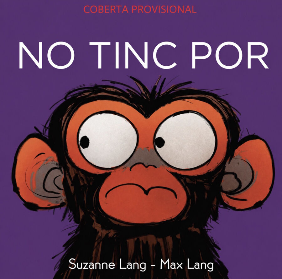 No tinc por