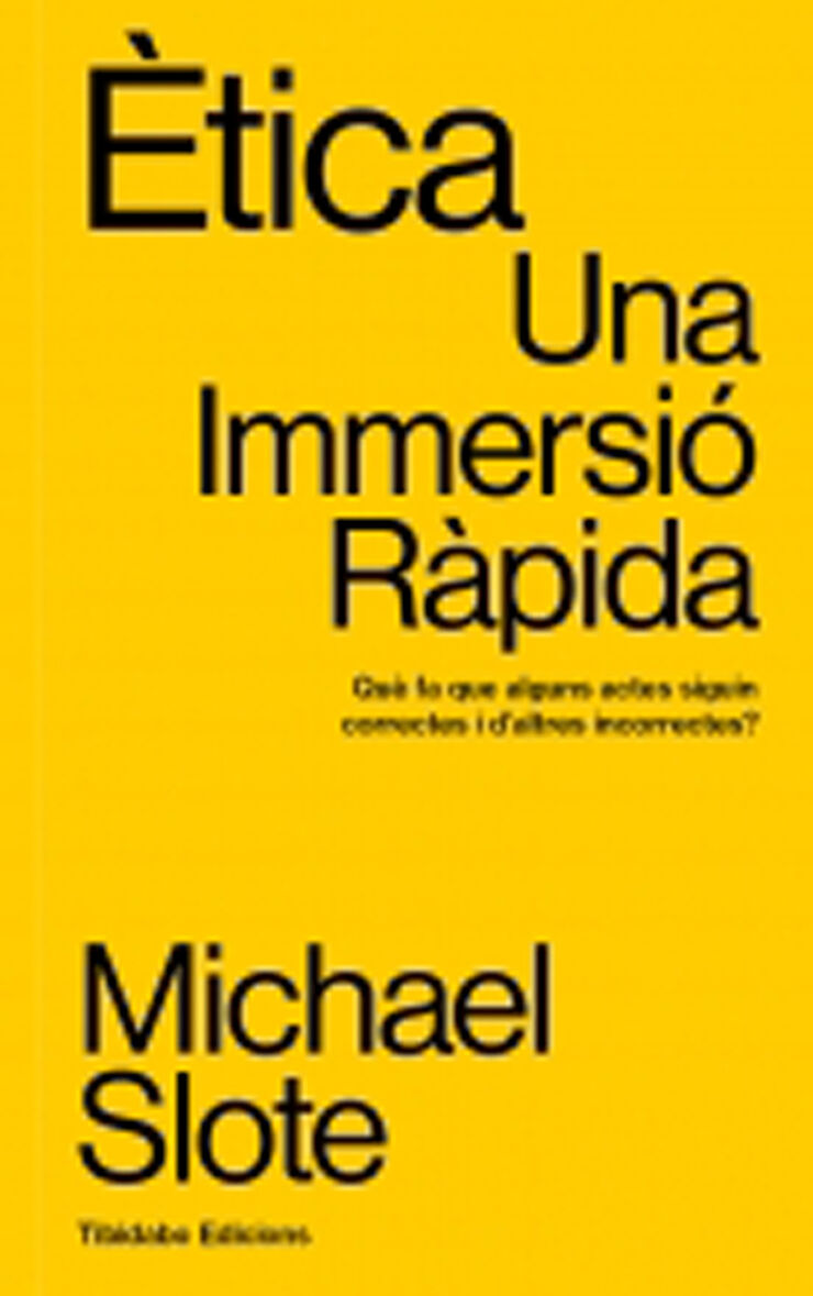 Ètica. Una immersió ràpida
