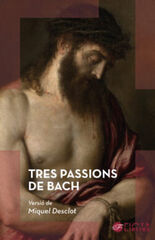 Tres passions de Bach