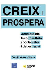 Creix i prospera Creix i prospera