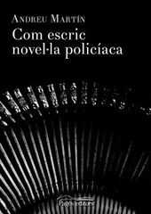 Com escric novel·la policiaca