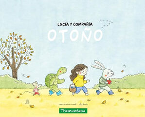 Lucía y compañía - Otoño Lucía y compañía - Otoño