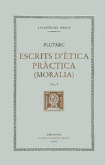 Escrits d'ètica pràctica (Moralia), vol. I Escrits d'ètica pràctica (Moralia), vol. I