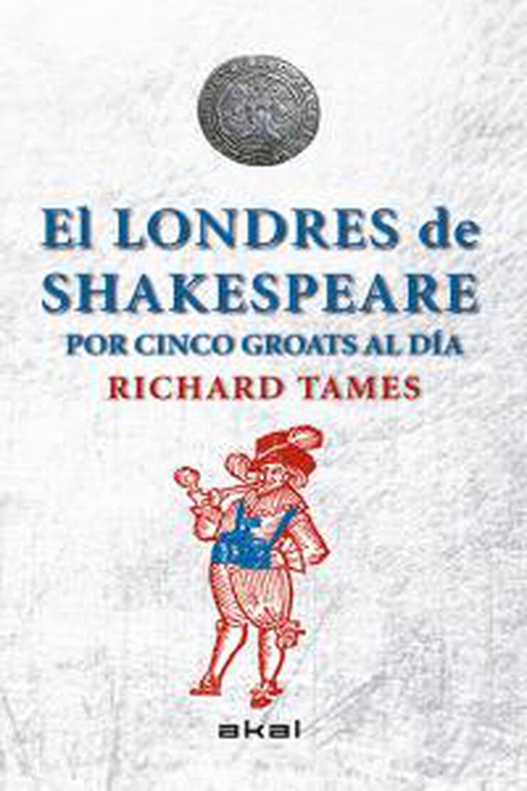 El Londres de Shakespeare con 5 groats al día