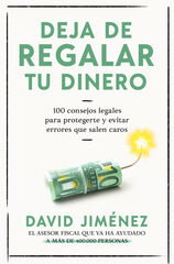 Deja de regalar tu dinero