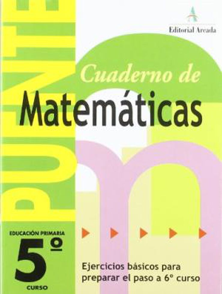 Matemáticas Puente 5º Primaria Arcada