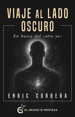 Viaje al lado oscuro