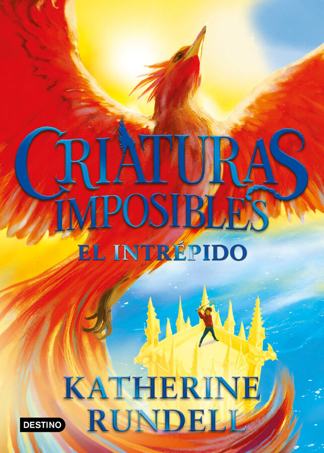Criaturas imposibles 3. El Intr&eacute;pido