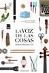 La voz de las cosas