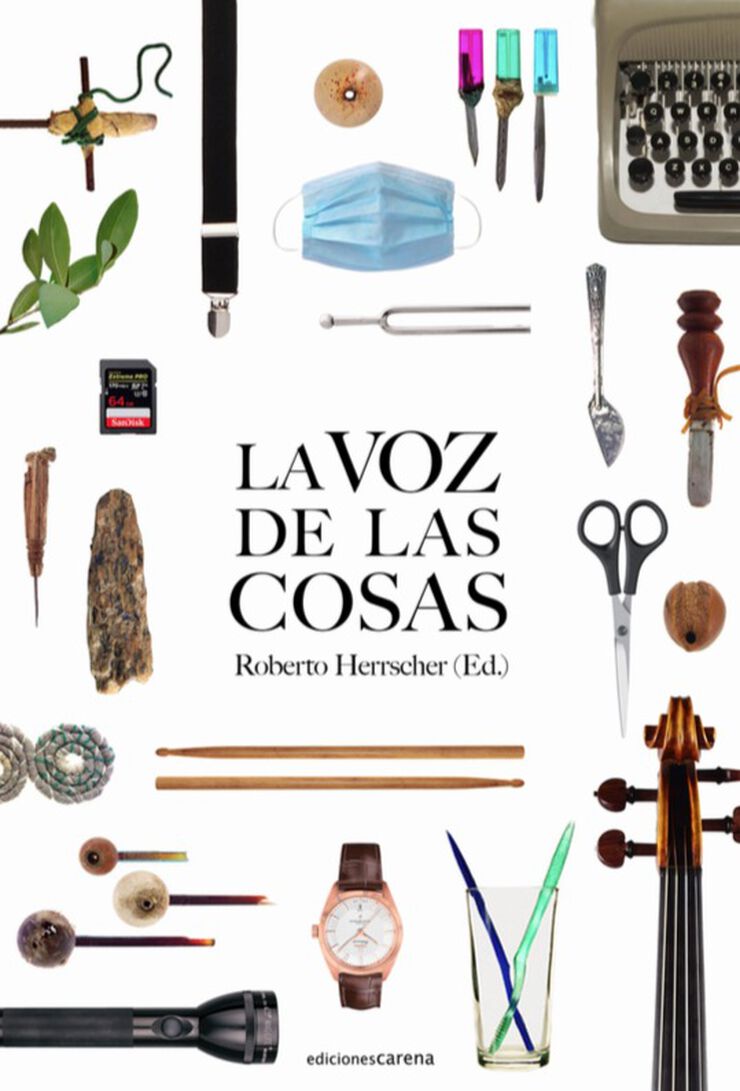 La voz de las cosas La voz de las cosas
