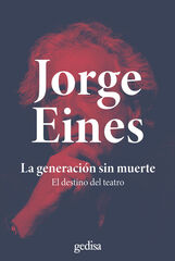 La generación sin muerte La generación sin muerte