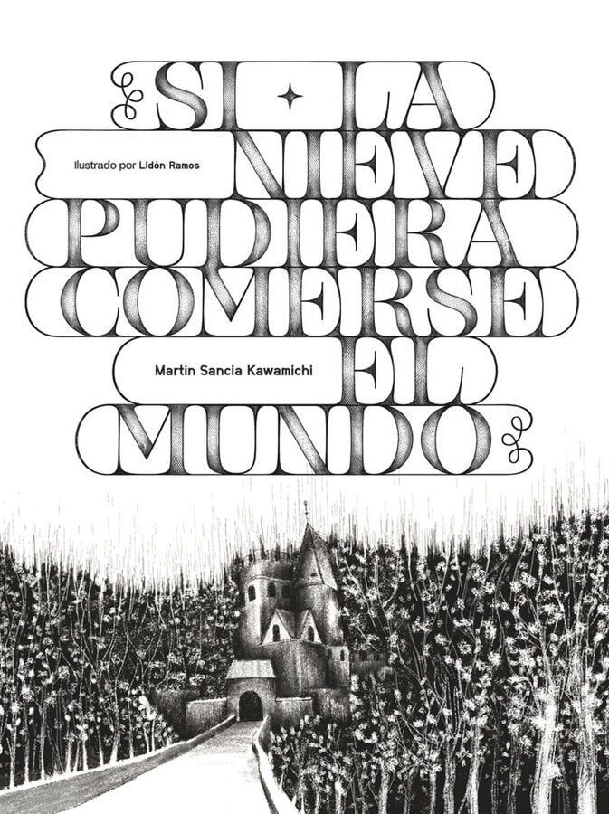 Si la nieve pudiera comerse el mundo