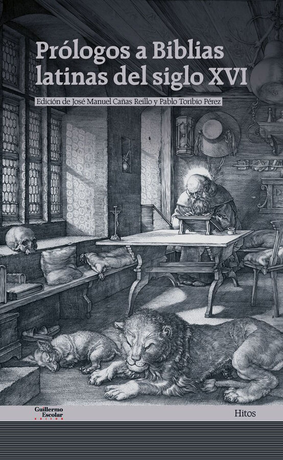 Pr&oacute;logos a Biblias latinas del siglo XVI