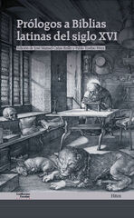 Pr&oacute;logos a Biblias latinas del siglo XVI