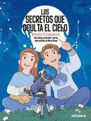 Los secretos que oculta el cielo. Mitos y zodiaco Los secretos que oculta el cielo. Mitos y zodiaco
