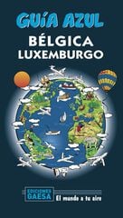 Bélgica y Luxemburgo Bélgica y Luxemburgo