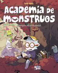 Academia de Monstruos, 2. ¡Siempre estás leyendo! Academia de Monstruos, 2. ¡Siempre estás leyendo!