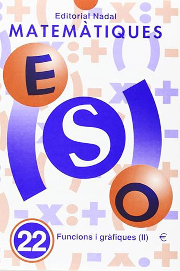 Matem&agrave;tiques 22 Funcions Ii