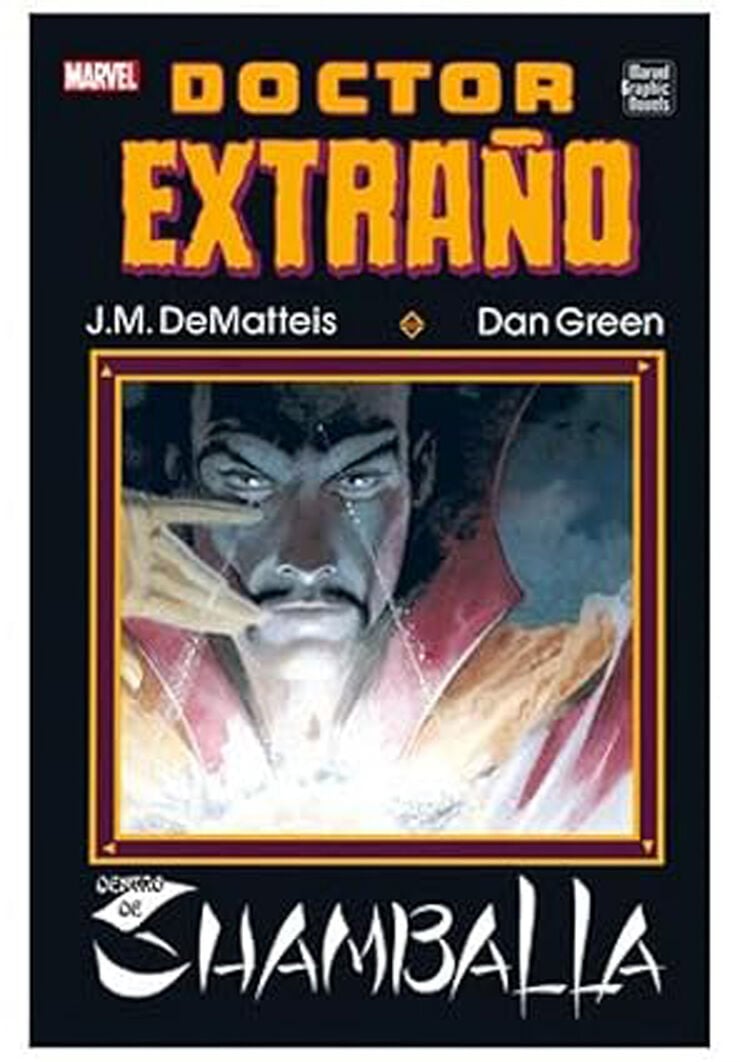 Marvel Graphic Novels. Doctor Extraño: Dentro de Shamballa