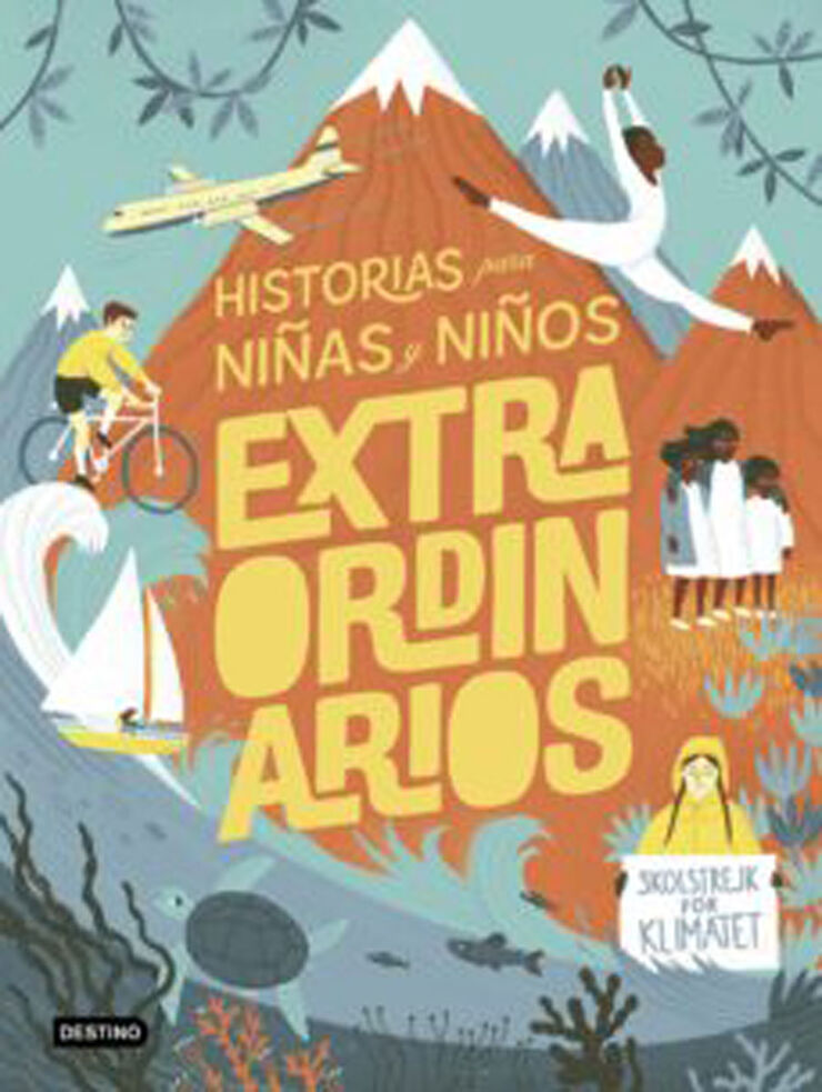 Historias para niñas y niños extraordíarios