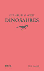 Petit llibre de la natura. Dinosaures