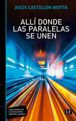 Allí donde las paralelas se unen Allí donde las paralelas se unen