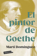 El pintor de Goethe El pintor de Goethe