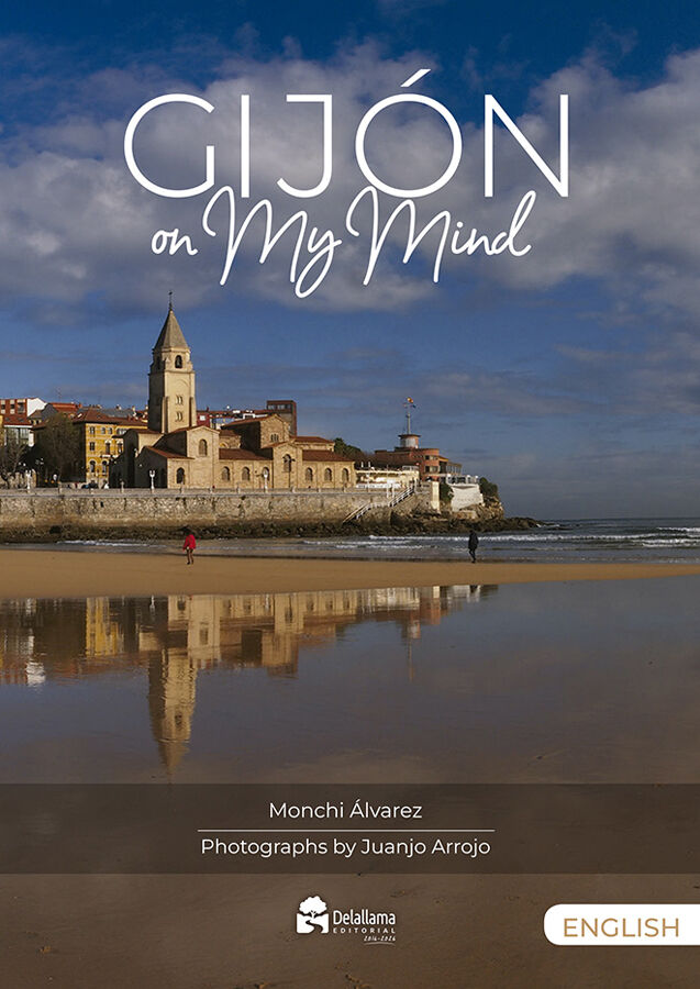 Gij&oacute;n on my mind
