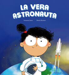 La vera astronauta La vera astronauta