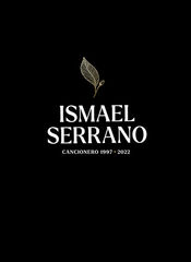 Ismael Serrano. Cancionero Ismael Serrano. Cancionero